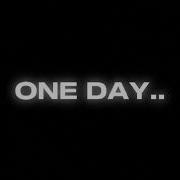 One Day Or Day One Nyusen