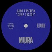 Gabi Fischer Deep Inside