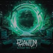 Phantom Beyond The Rift