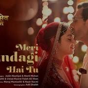 Neeti Mohan Meri Zindagi Hai Tu From Satyameva Jayate 2