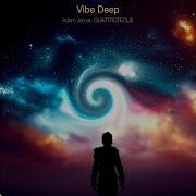 Vibe Deep Adam Jamar And