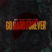 Go Hard Forever Easy Mccoy Reid Stefan