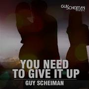 You Need To Give It Up Drum Mix Guy Scheiman