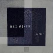 Max Wexem Lizzat