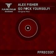Go F Ck Yourself Radio Edit