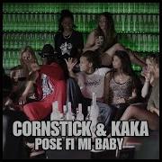 Cornstick Pose Fi Mi