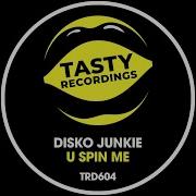 U Spin Me Extended Mix Disko Junkie