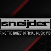 Sneijder Bring The Noize