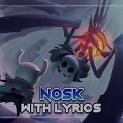 Hollow Knight Nosk With Lyrics