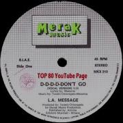 L A Message D D D D Don T Go Remix