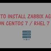 Zabbix How To Install Zabbix Agent On Centos 7 Rhel 7 Yalla Labs