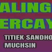 Saling Percaya Titiek Sandhora