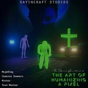 Sayincraft Just A Pixel Feat Nixter