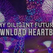 My Diligent Future Download Heartbeat