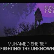 Fighting The Unknown Muhamed Sherief