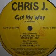Chris J Get My Way
