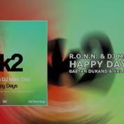 Happy Days R O N N Dj Mark One