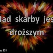 Nad Skarby Jest Drozszym