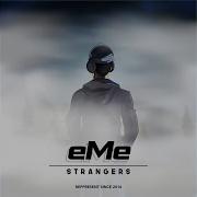 Eme Strangers