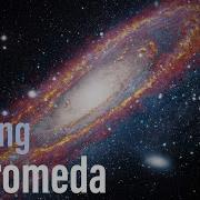 Visiting Andromeda Galaxy