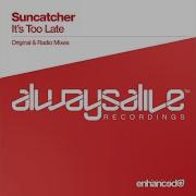 It S Too Late Radio Mix Suncatcher