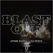 Blast Off Atom Panda Dj St3V3