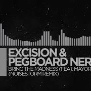 Bring The Madness Excision