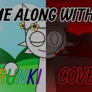 Fnf Come Along With Me But Sprunki