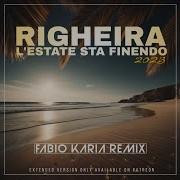 Righeira L Estate Sta Finendo Fabio Karia Remix