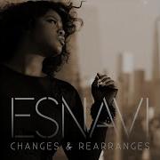 Changes And Rearranges Esnavi House Mix