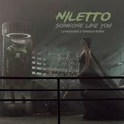 Someone Like You Niletto Remix