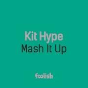 Kit Hype Mash It Up