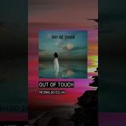 Out Of Touch Reinaldo Silva Remix