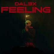 Dalex Feeling