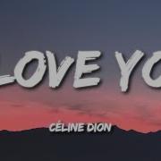 I Love You Céline Dion