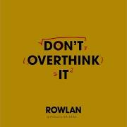 Support Interlude Rowlan