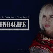 Burak Tufan Remix