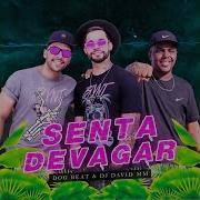 Dj David Mm Senta Devagar