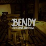 Bendy And The Ink Machine Chapter 4 Ost Little Devil Darling