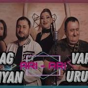 Vardan Urumyan Ari Ari