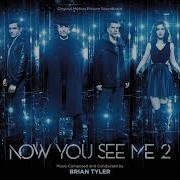 Now You See Me 2 Main Titles Brian Tyler