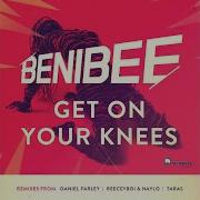 Benibee Get On Your Knees