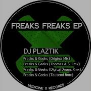 Freaks Geeks Digital Drums Remix Dj Plaztik