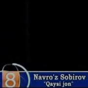 Novroz Sobirov Qaysi Jon