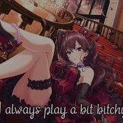 Nightcore Sexy Naughty Bitchy Me