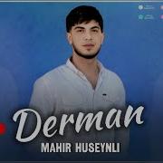 Mahir Huseynli Derman