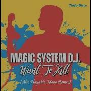 Magic System D J Want To Kill